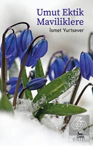 Umut Ektik Maviliklere