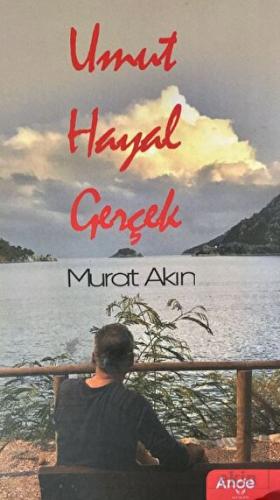 Umut Hayal Gerçek