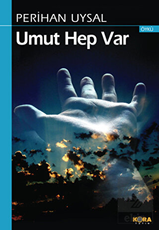 Umut Hep Var