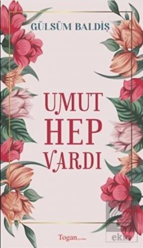 Umut Hep Vardı