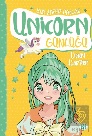 Unicorn Günlüğü 8 - Bizi Zafer Paklar