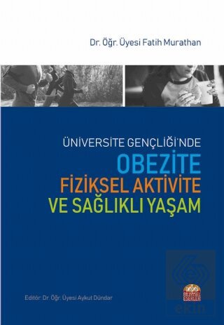 Üniversite Gençliği'nde Obezite Fiziksel Aktivite 