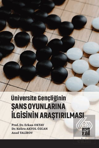 Üniversite Gençliğinin Şans Oyunlarına İlgisinin A