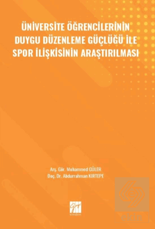 Üniversite Öğrencilerinin Duygu Düzenleme Güçlüğü