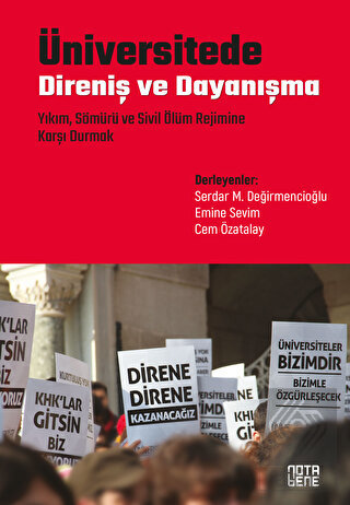 Üniversitede Direniş ve Dayanışma - Yıkım, Sömürü 