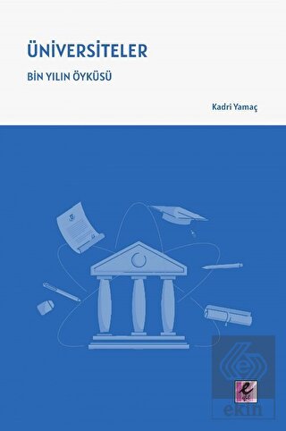 Üniversiteler – Bin Yılın Öyku¨su¨