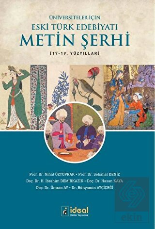 Üniversiteler İçin Eski Türk Edebiyatı Metin Şerhi