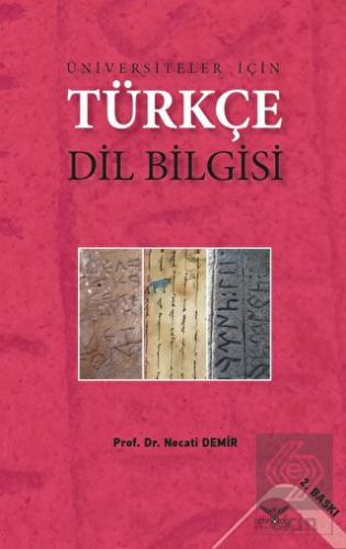 Üniversiteler İçin Türkçe Dil Bilgisi