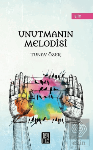Unutmanın Melodisi