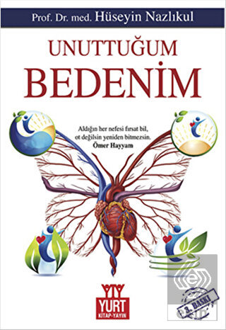 Unuttuğum Bedenim