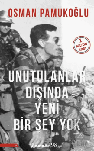 Unutulanlar Dışında Yeni Bir Şey Yok