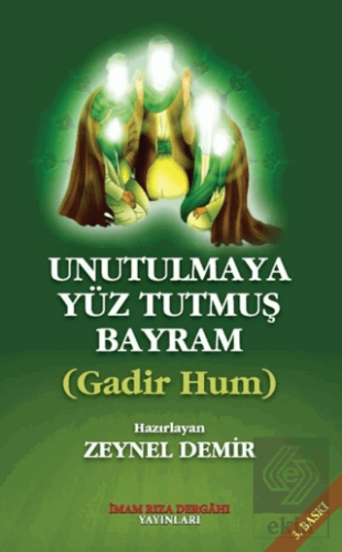 Unutulmaya Yüz Tutmuş Bayram