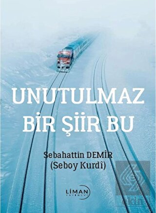 Unutulmaz Bir Şiir Bu