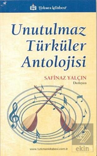 Unutulmaz Türküler Antolojisi