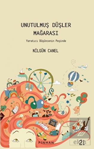 Unutulmuş Düşler Mağarası