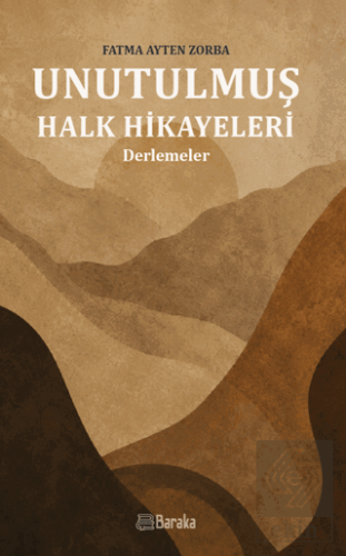 Unutulmuş Halk Hikayeleri