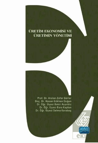 Üretim Ekonomisi ve Üretimin Yönetimi