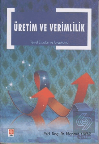 Üretim ve Verimlilik Mahmut Kayar