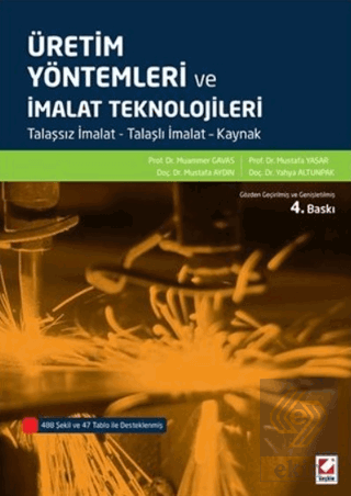 Üretim Yöntemleri Ve İmalat Teknolojileri
