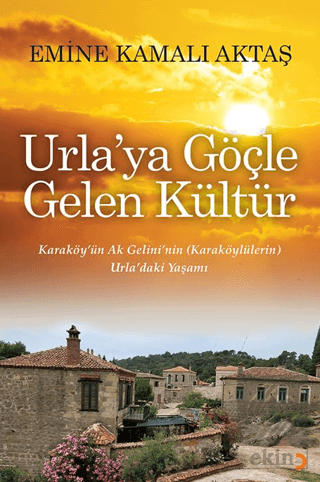 Urla'ya Göçle Gelen Kültür