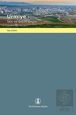 Urmiye Ağzı Ses ve Biçim Bilgisi