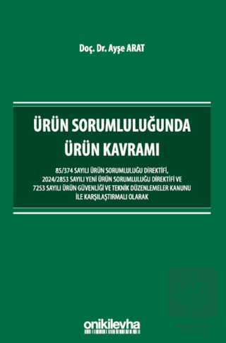 Ürün Sorumluluğunda Ürün Kavramı