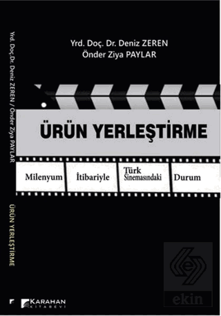 Ürün Yerleştirme Milenyum İtibariyle Türk Sineması