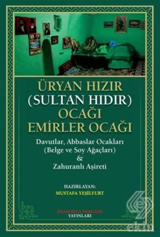 Üryan Hızır (Sultan Hıdır) Ocağı Emirler Ocağı
