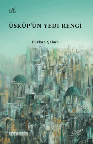 Üsküp'ün Yedi Rengi