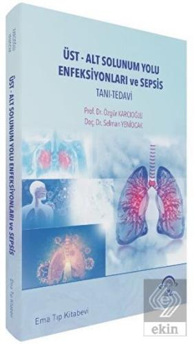 Üst-Alt Solunum Yolu Enfeksiyonları ve Sepsis