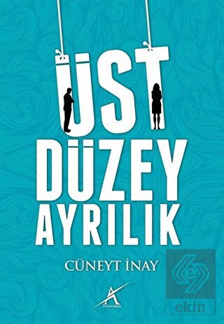Üst Düzey Ayrılık