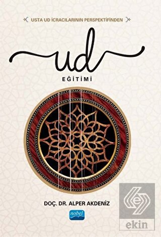 Usta Ud İcracılarının Perspektifinden Ud Eğitimi