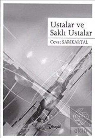 Ustalar ve Saklı Ustalar
