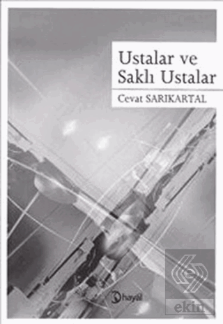Ustalar ve Saklı Ustalar