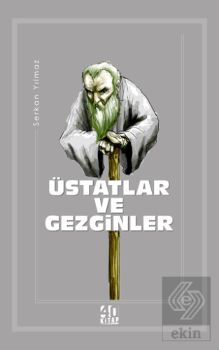 Üstatlar ve Gezginler