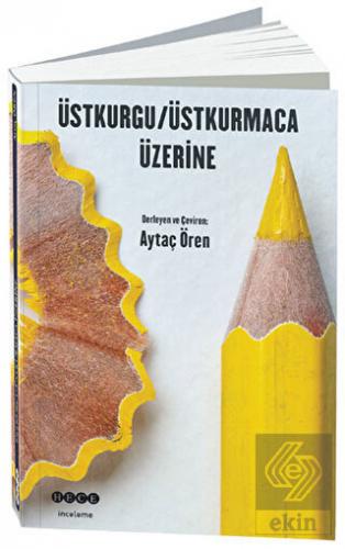 Üstkurgu / Üstkurmaca Üzerine