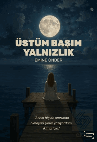 Üstüm Başım Yanlızlık