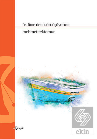 Üstüme Deniz Ört Üşüyorum