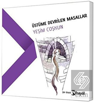 Üstüme Devrilen Masallar