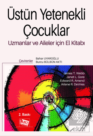 Üstün Yetenekli Çocuklar Uzmanlar ve Aileler için El Kitabı