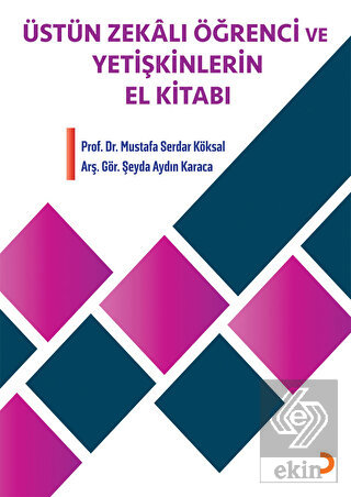 Üstün Zekalı Öğrenci ve Yetişkinlerin El Kitabı