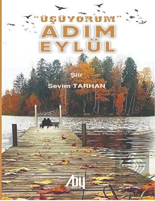 "Üşüyorum" Adım Eylül