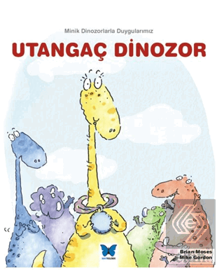 Utangaç Dinozor
