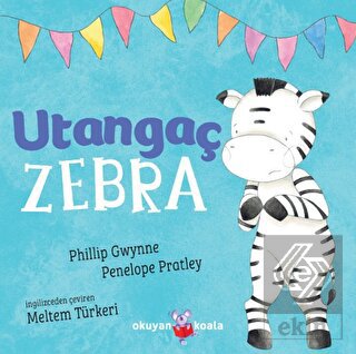 Utangaç Zebra
