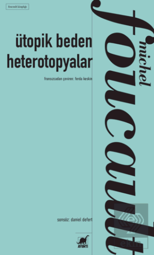 Ütopik Beden Heterotopyalar