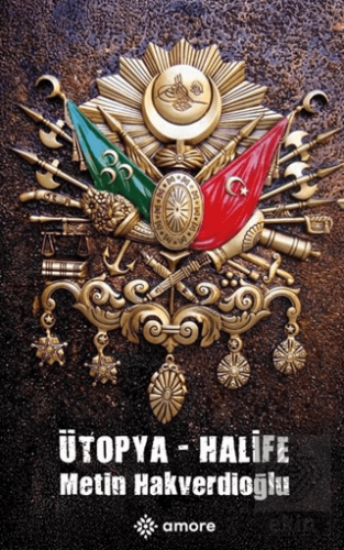 Ütopya - Halife