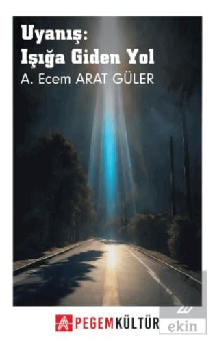 Uyanış: Işığa Giden Yol