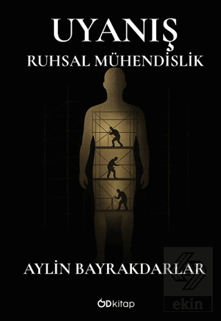 Uyanış - Ruhsal Mühendislik