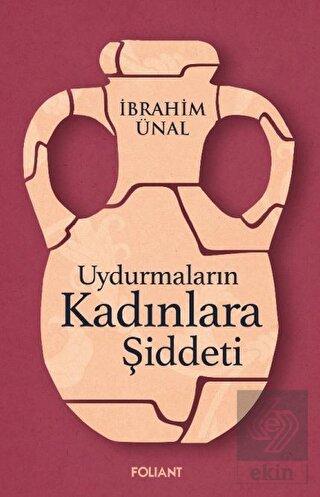 Uydurmaların Kadınlara Şiddeti