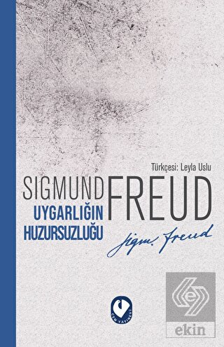 Uygarlığın Huzursuzluğu